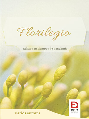 cover image of Florilegio, relatos en tiempos de pandemia